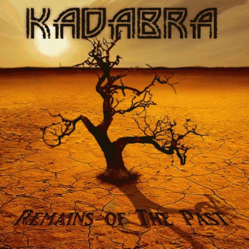 Kadabra (BRA) : Remains of the Past